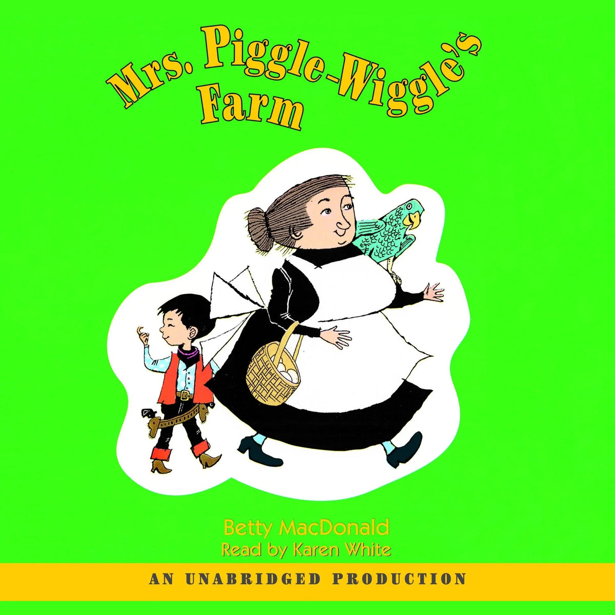 Mrs. Piggle-Wiggle's Farm