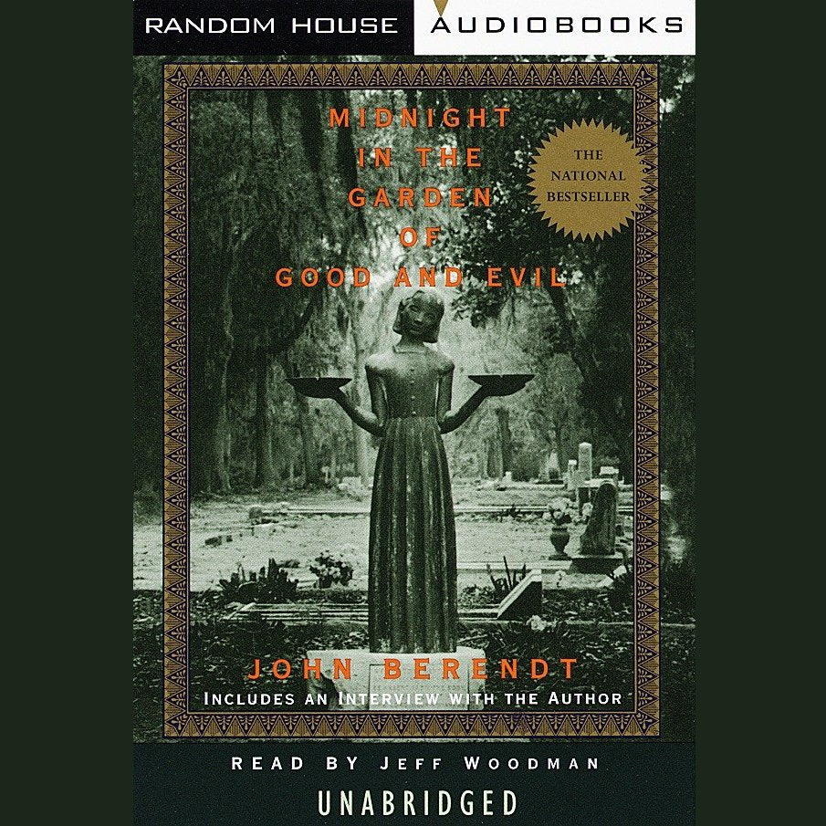 Midnight in the Garden of Good and Evil