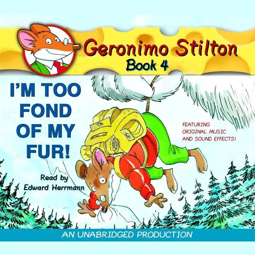Geronimo Stilton #4: I'm Too Fond of My Fur
