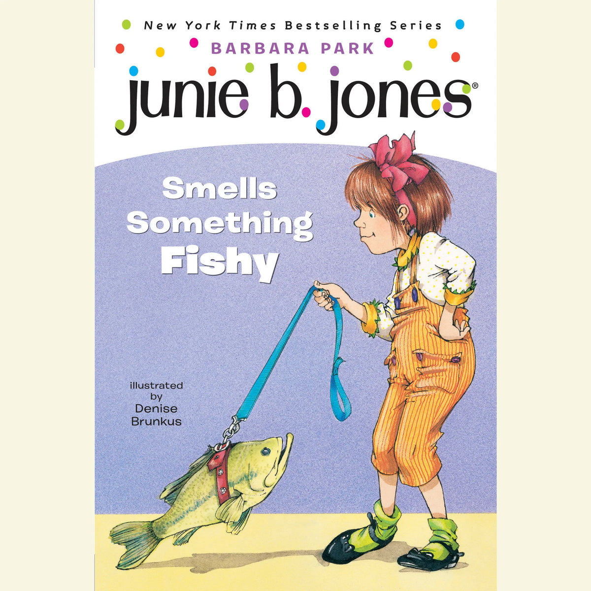 Junie B. Jones Smells Something Fishy