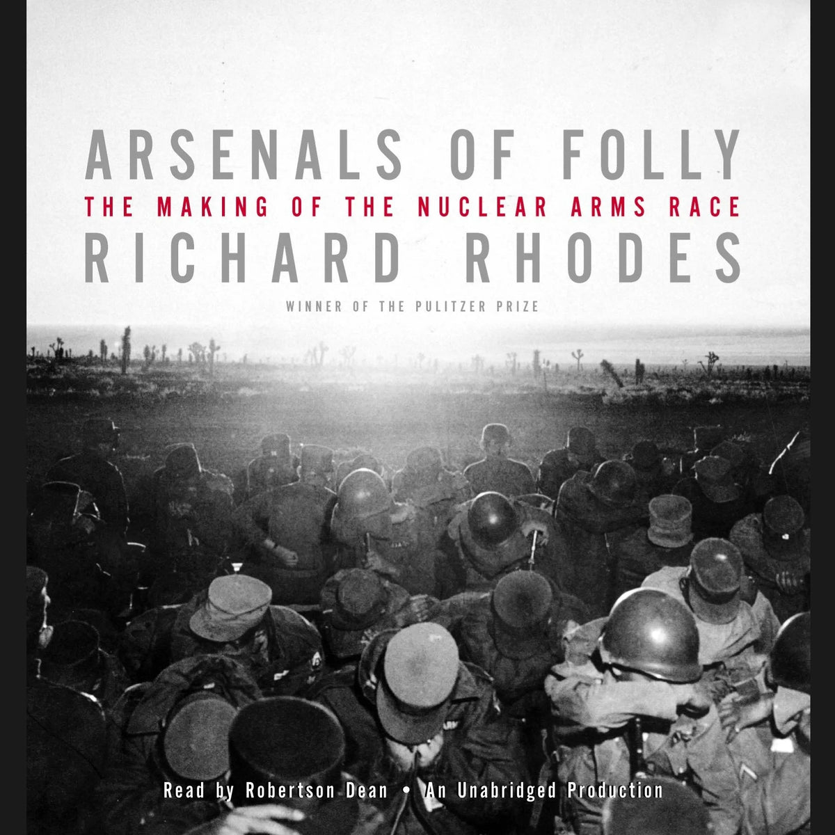 Arsenals of Folly