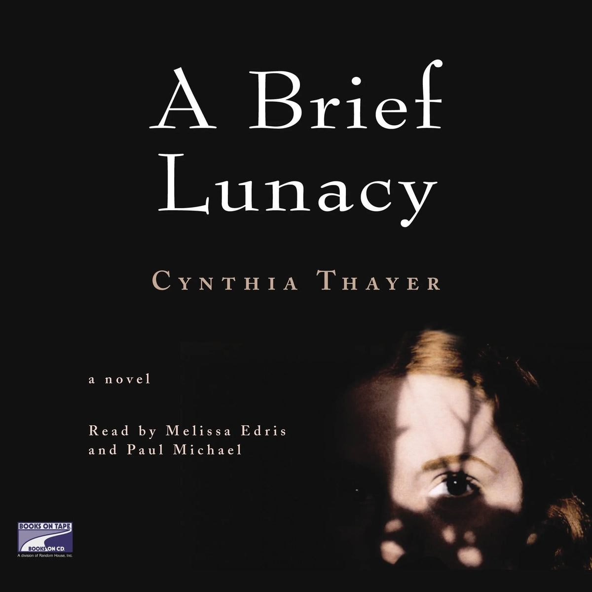 A Brief Lunacy
