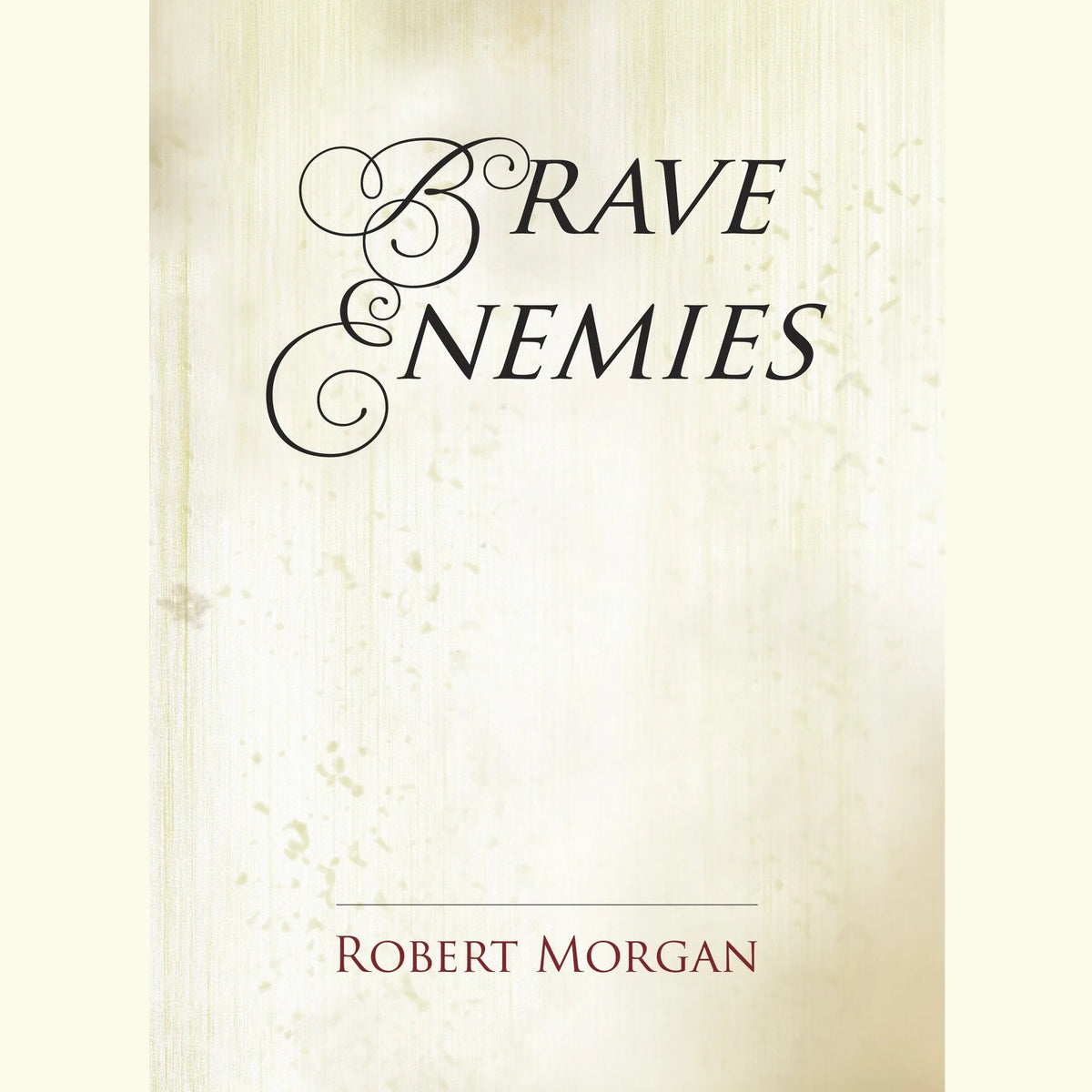 Brave Enemies