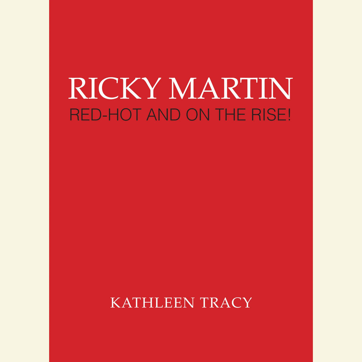 Ricky Martin: Red-Hot and on the Rise!