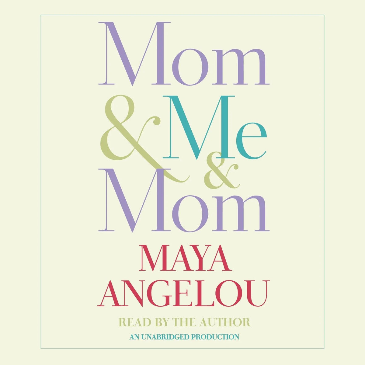Mom & Me & Mom
