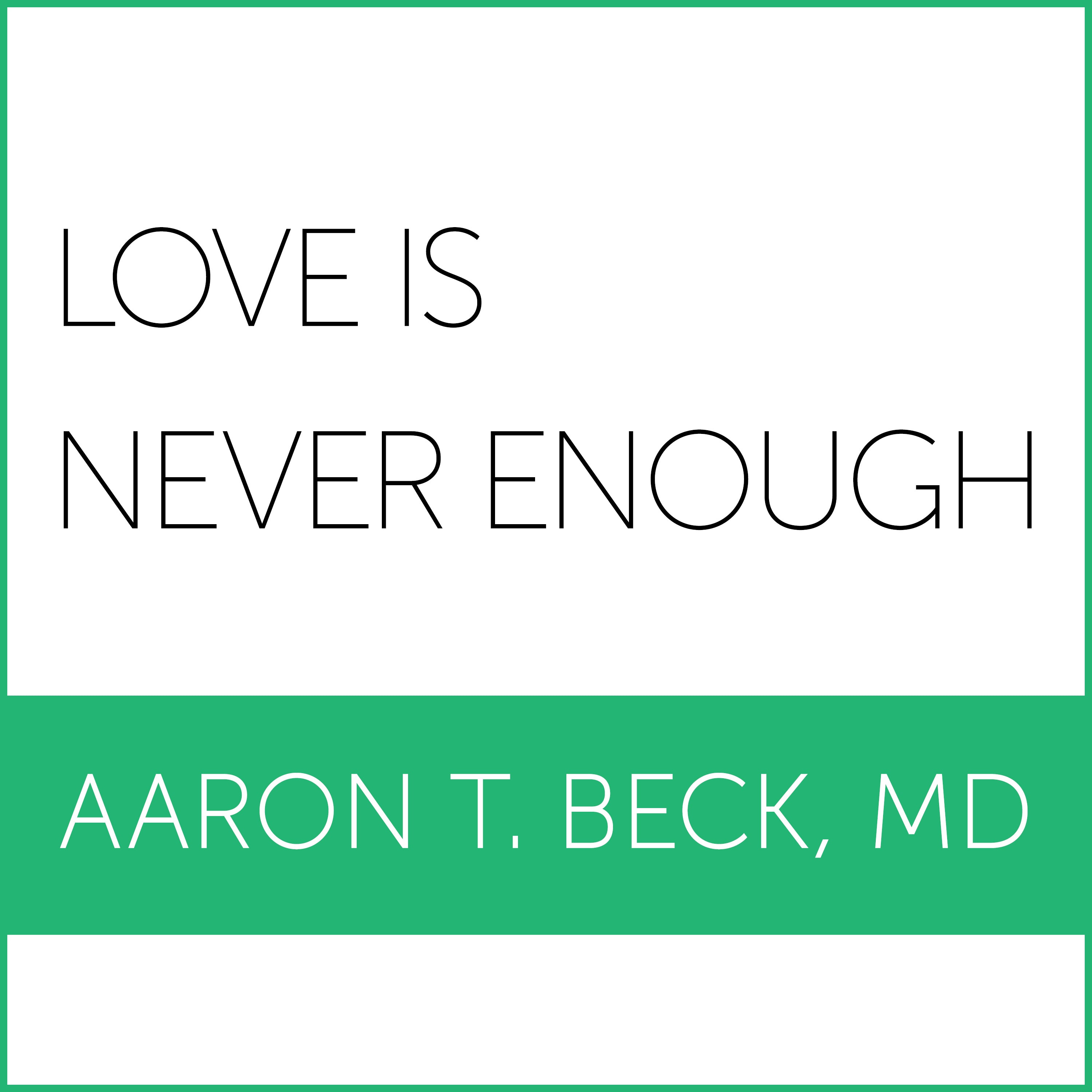 Love Is Never Enough