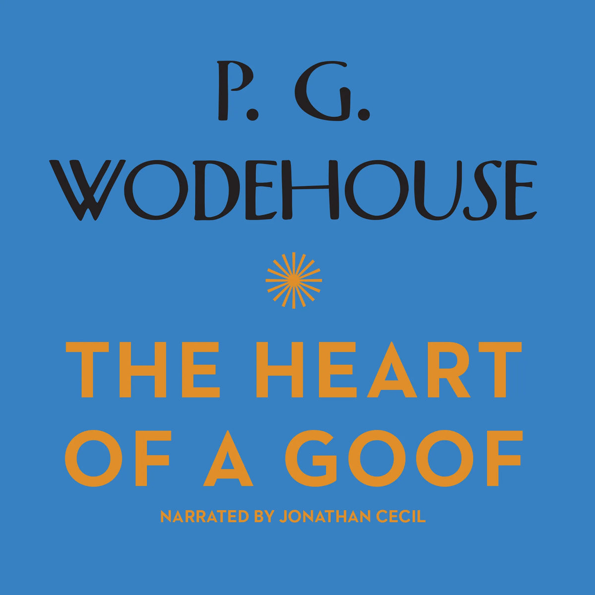 The Heart of a Goof
