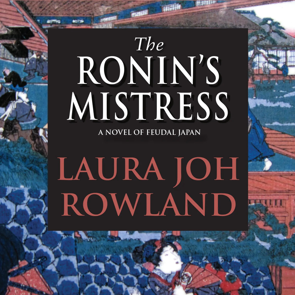 The Ronin’s Mistress