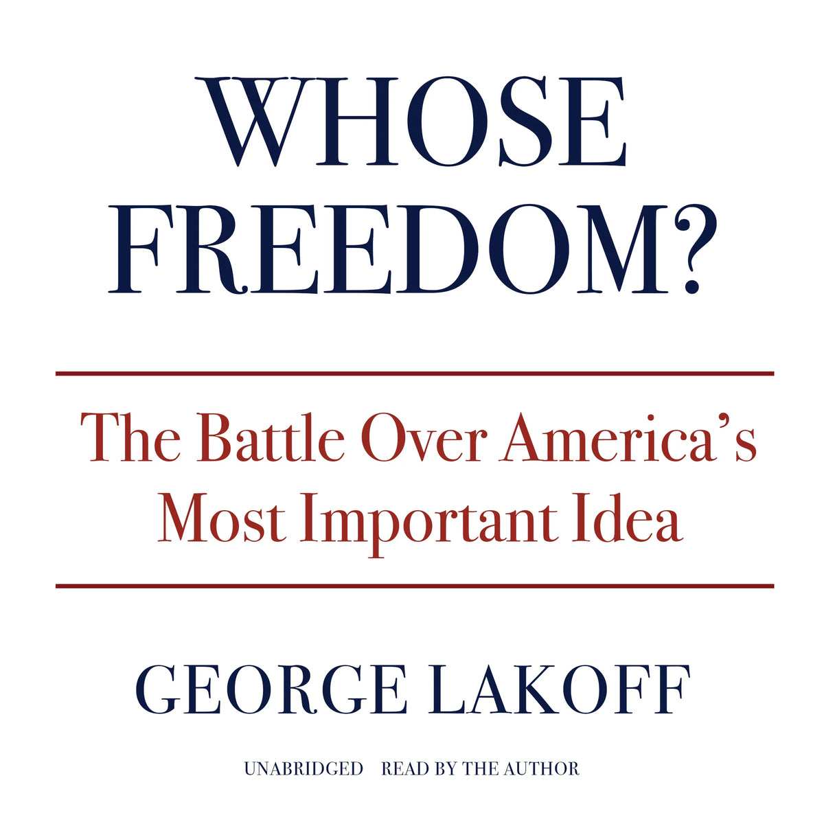 Whose Freedom?