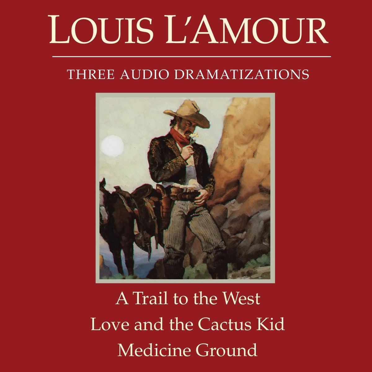 A Trail to the West /Love and the Cactus Kid / Medicine Ground