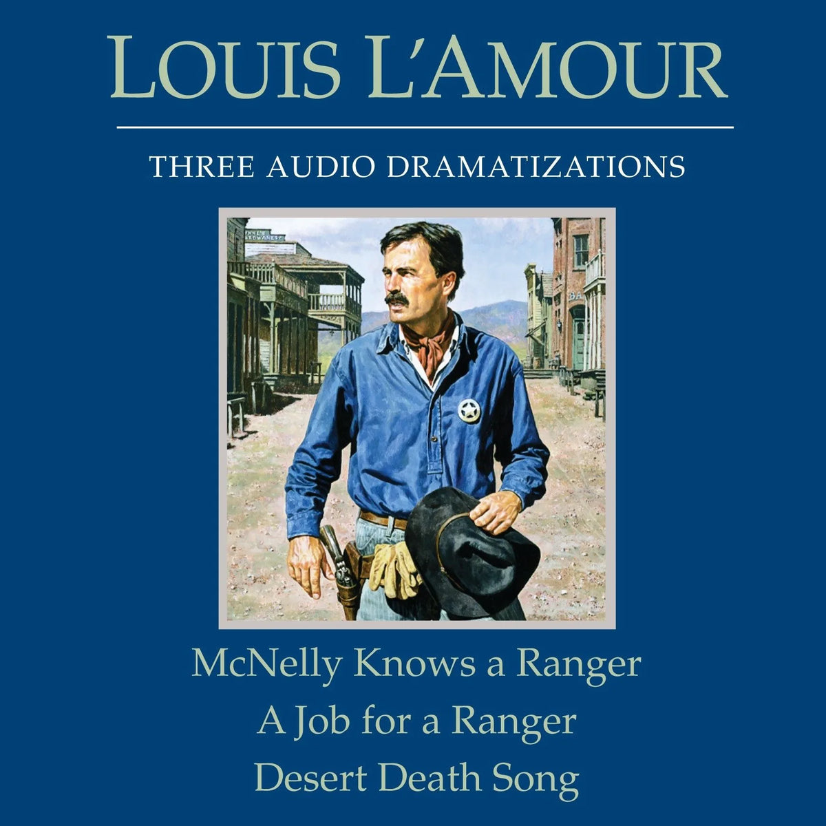 McNelly Knows a Ranger / A Job for a Ranger / Desert Death Song