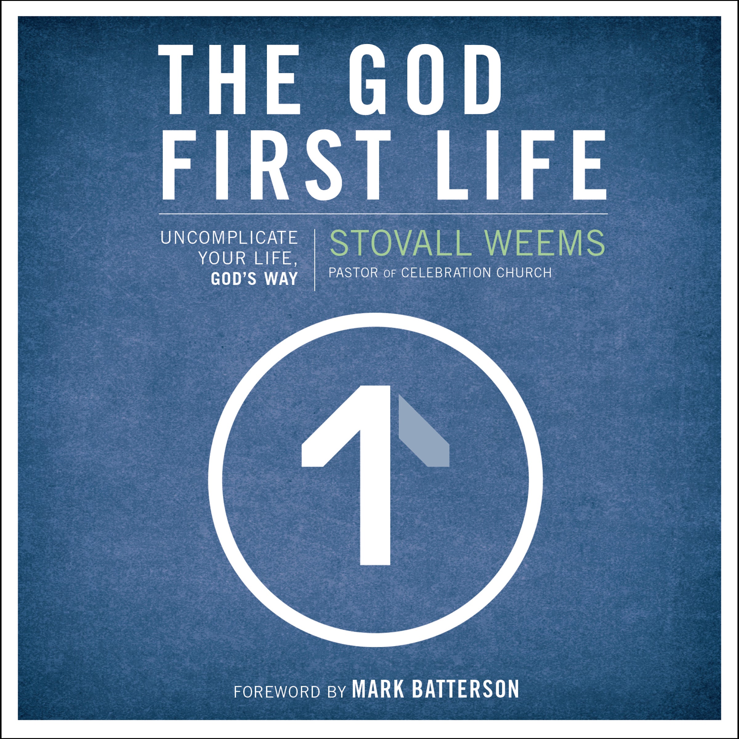 The God-First Life