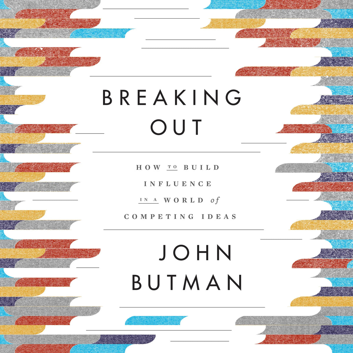 Breaking Out
