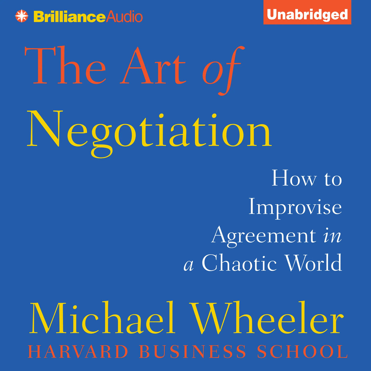 The Art of Negotiation