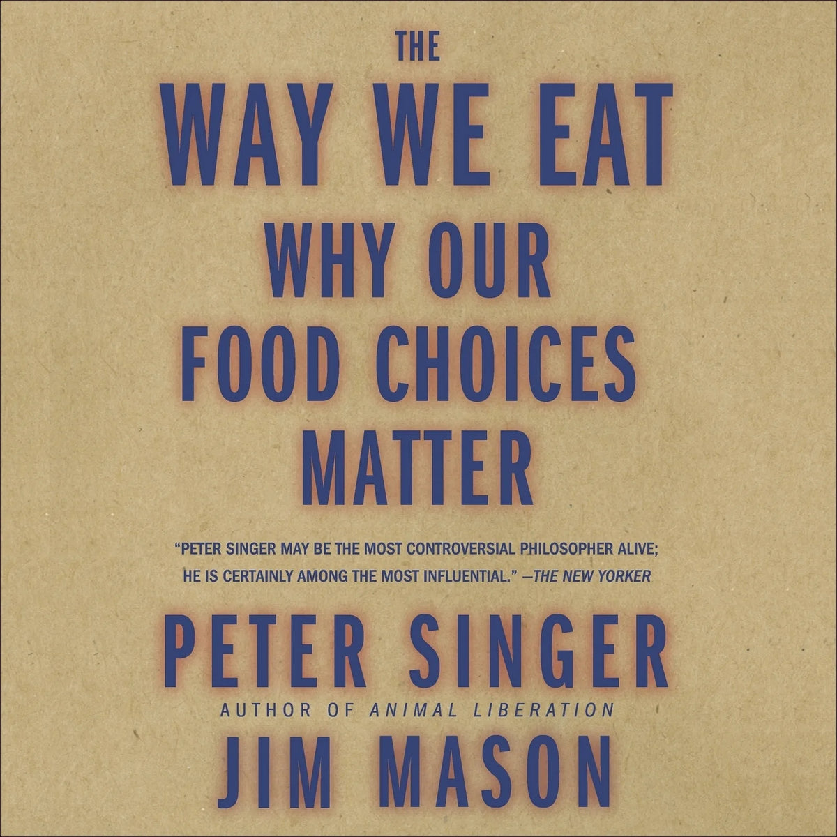 The Way We Eat