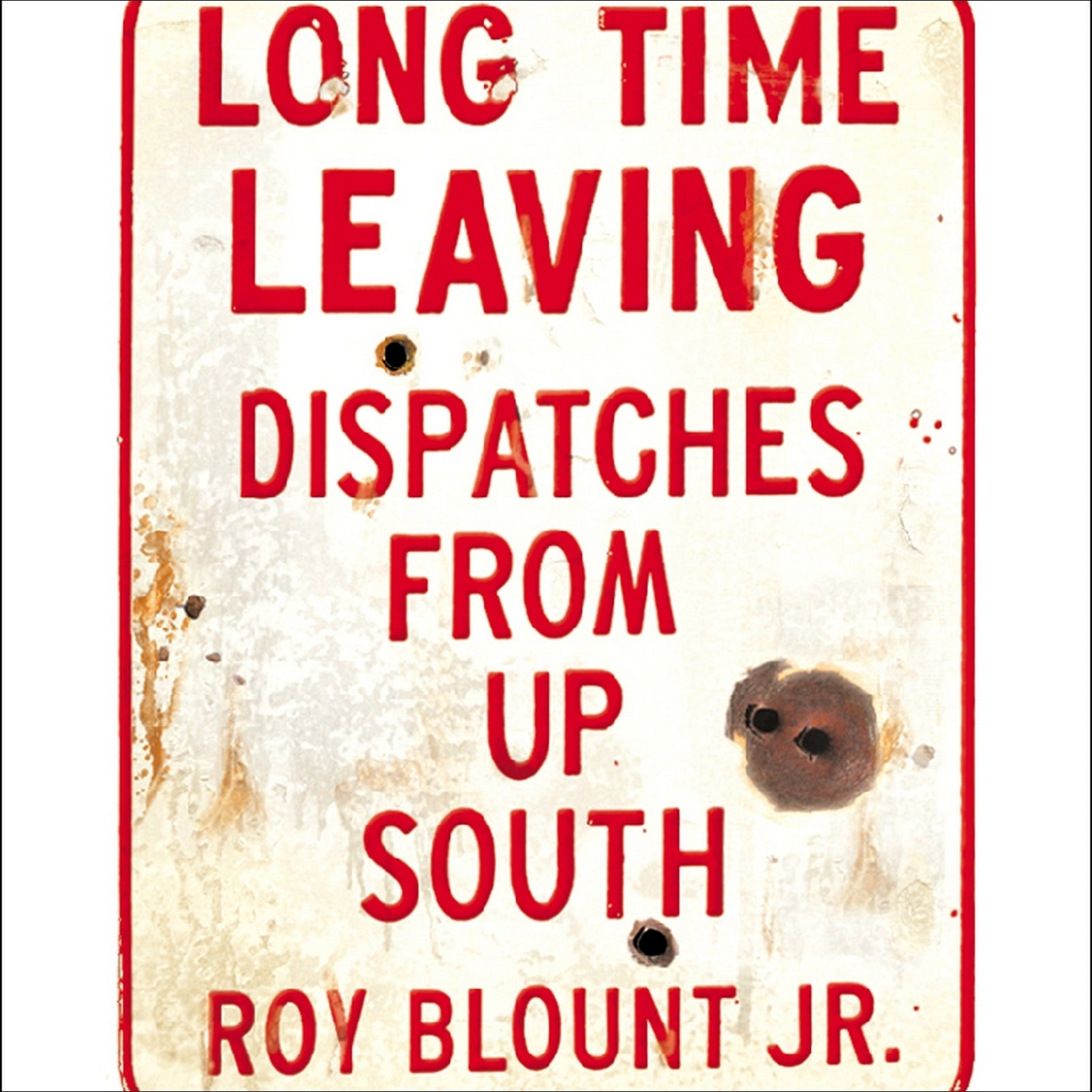 Long Time Leaving