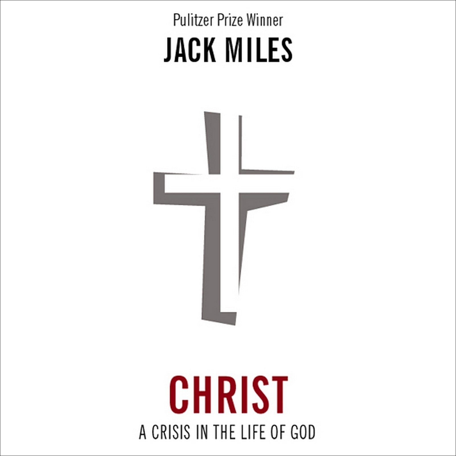 Christ: A Crisis in the Life of God