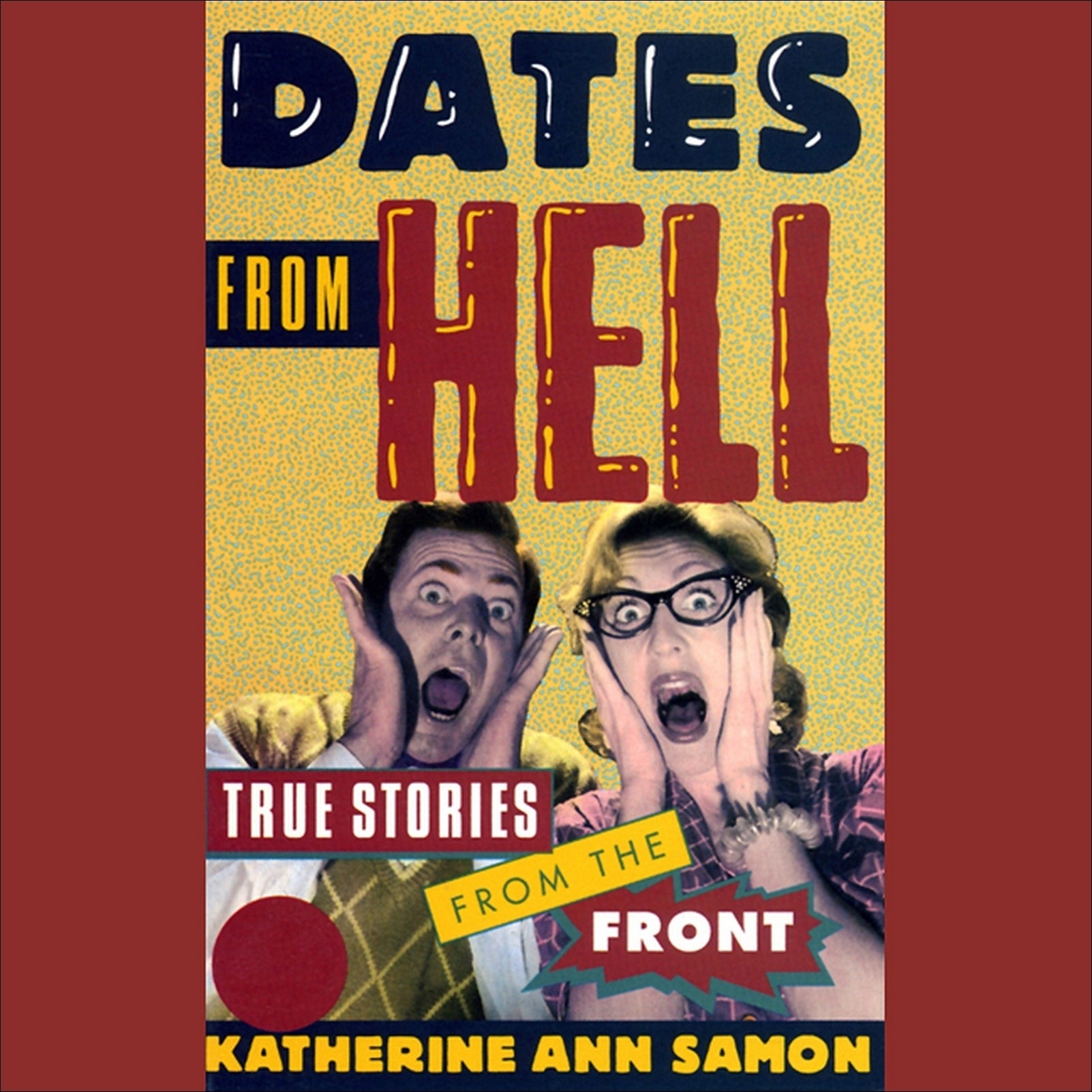 Dates from Hell