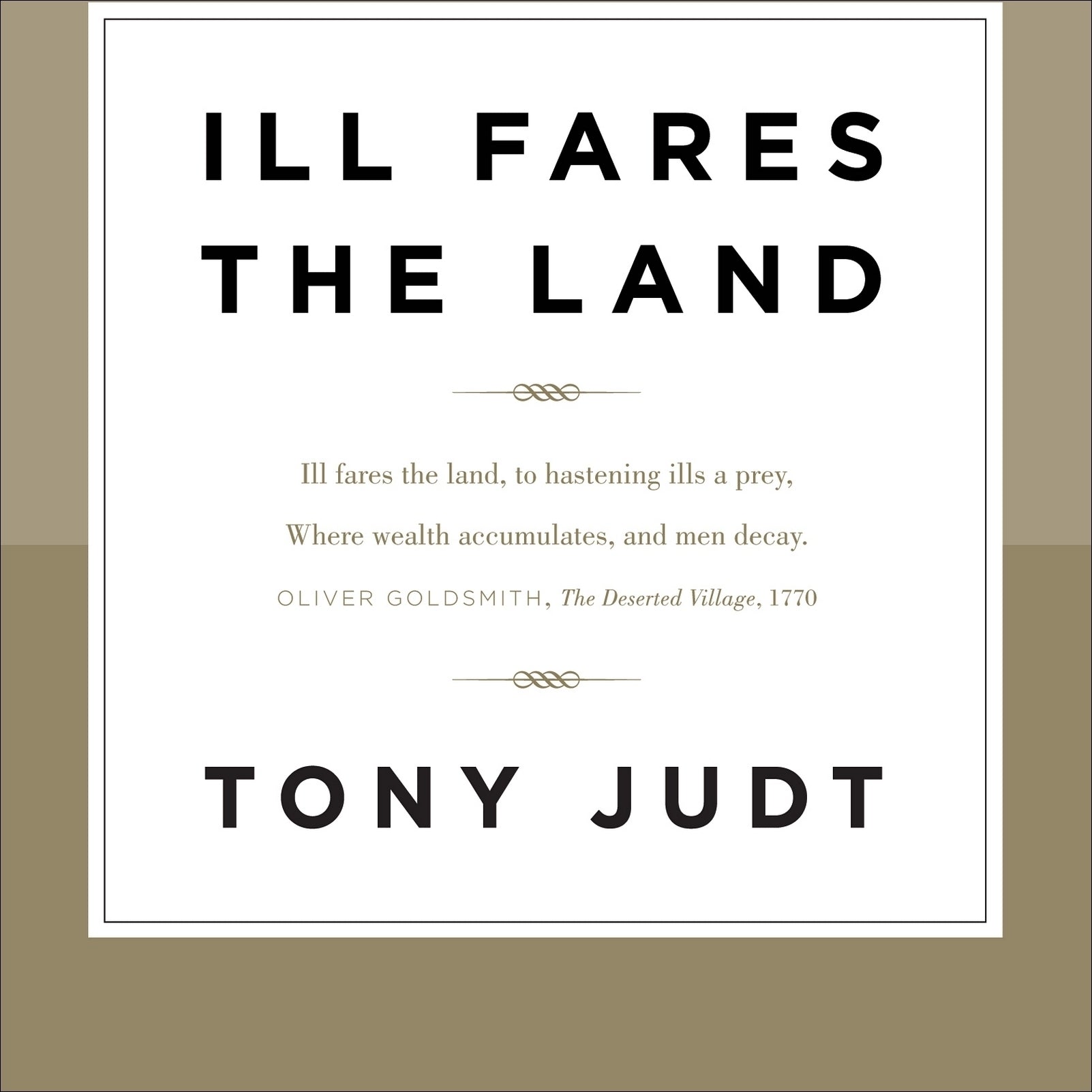 Ill Fares the Land