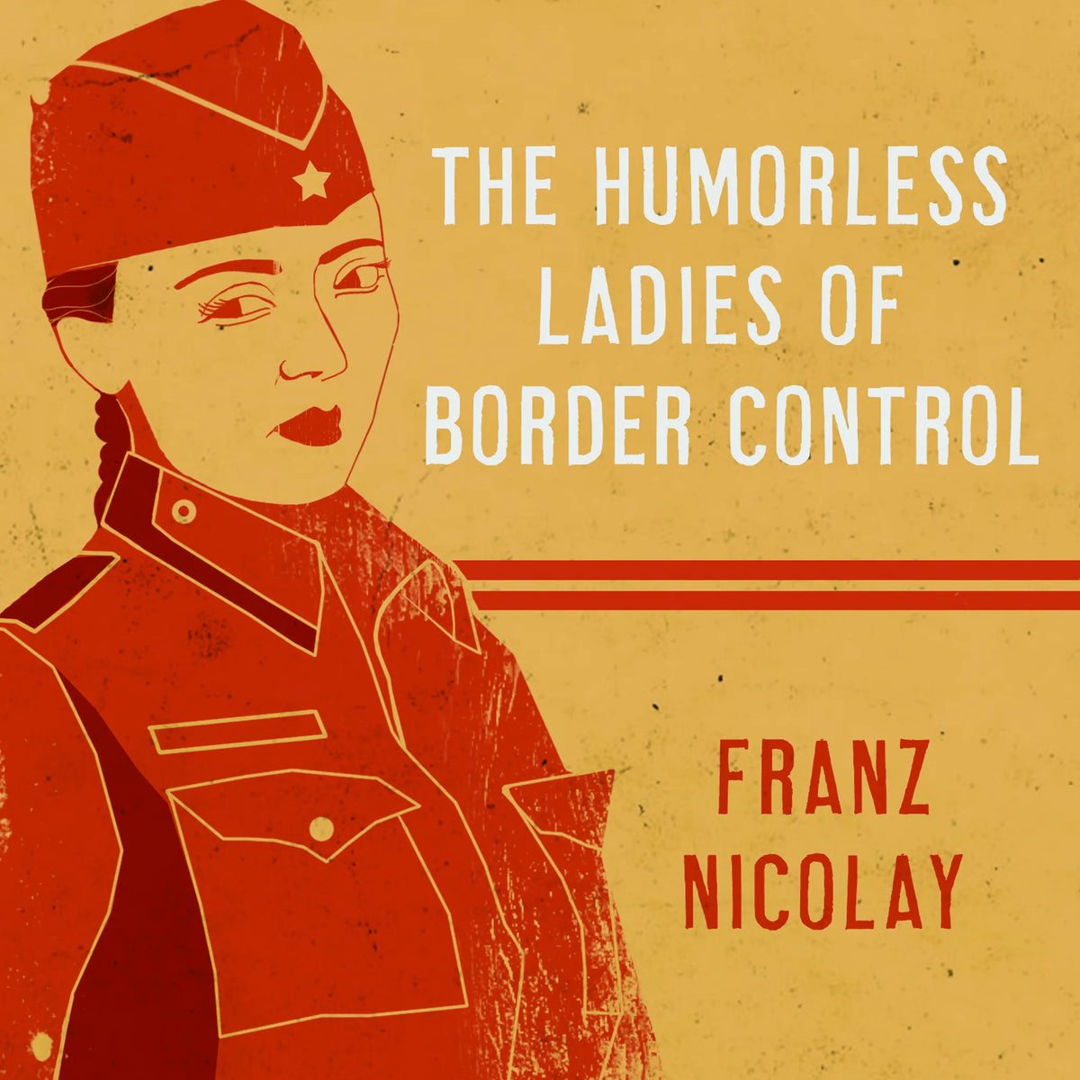 The Humorless Ladies of Border Control