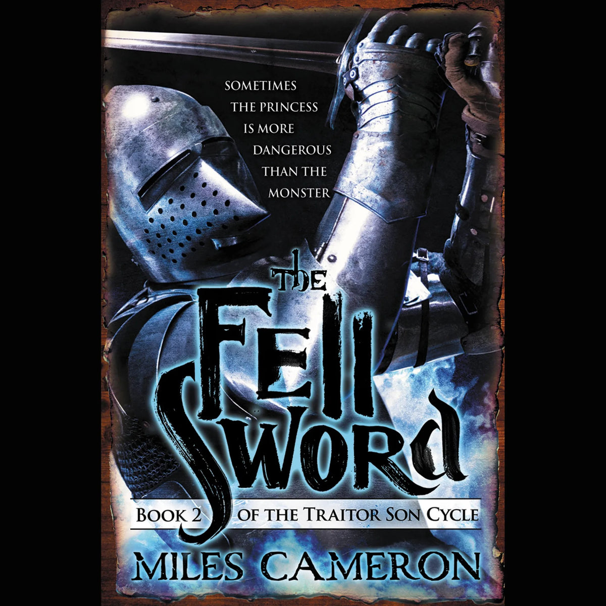 The Fell Sword