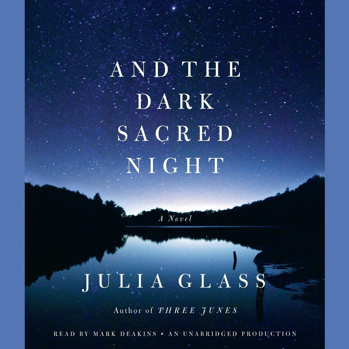 And the Dark Sacred Night