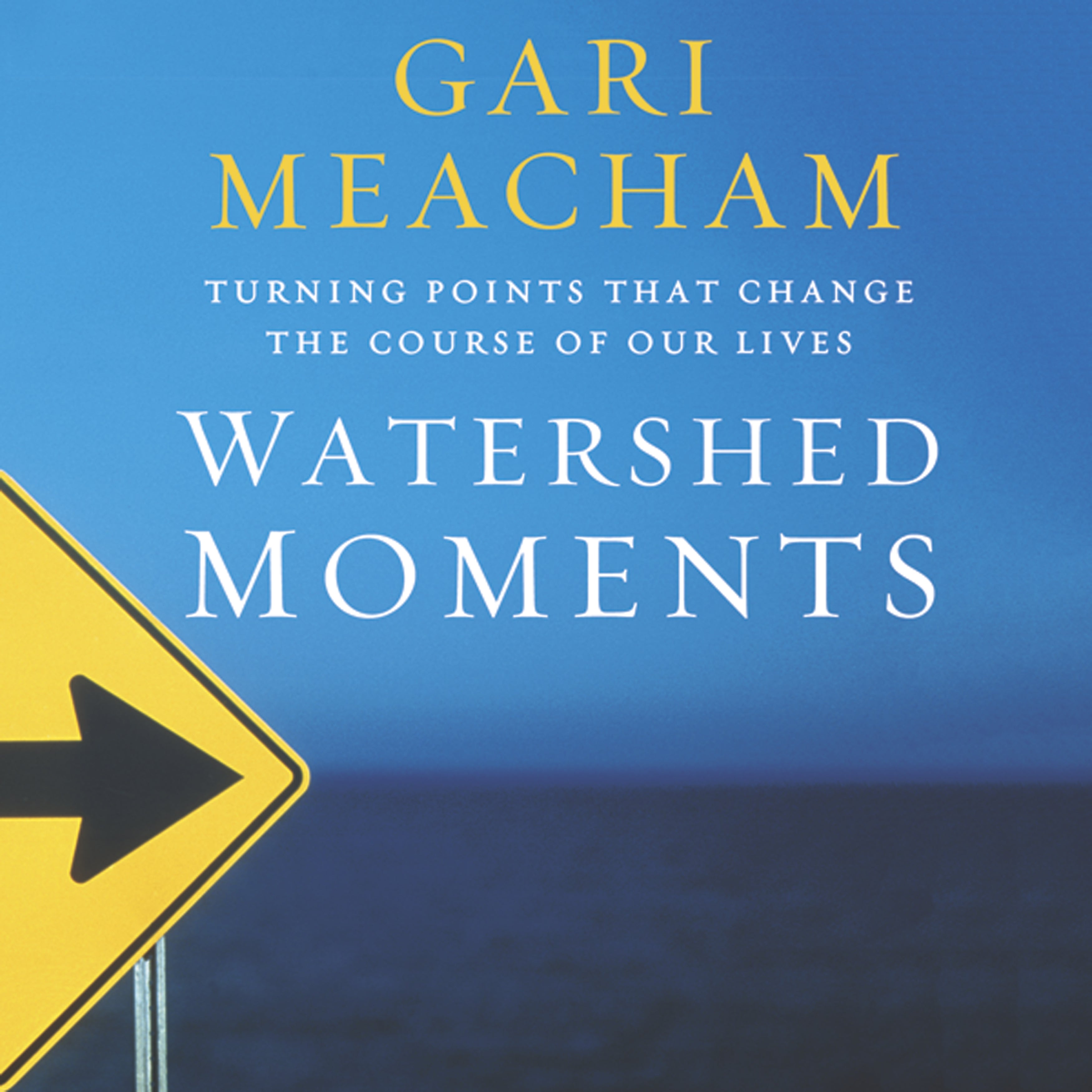 Watershed Moments