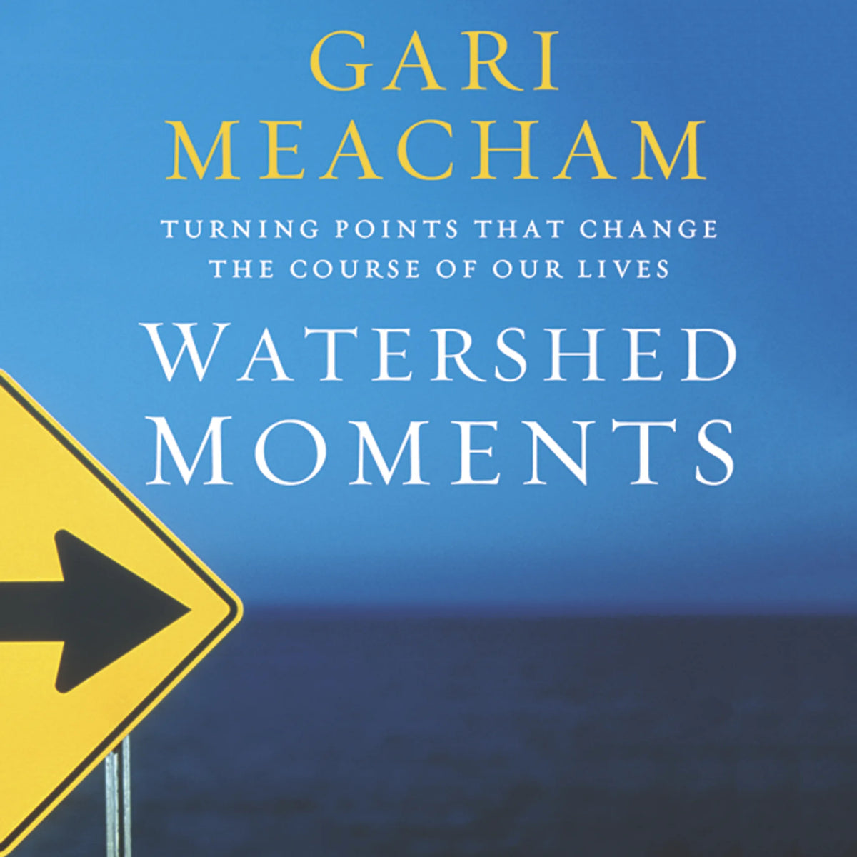 Watershed Moments