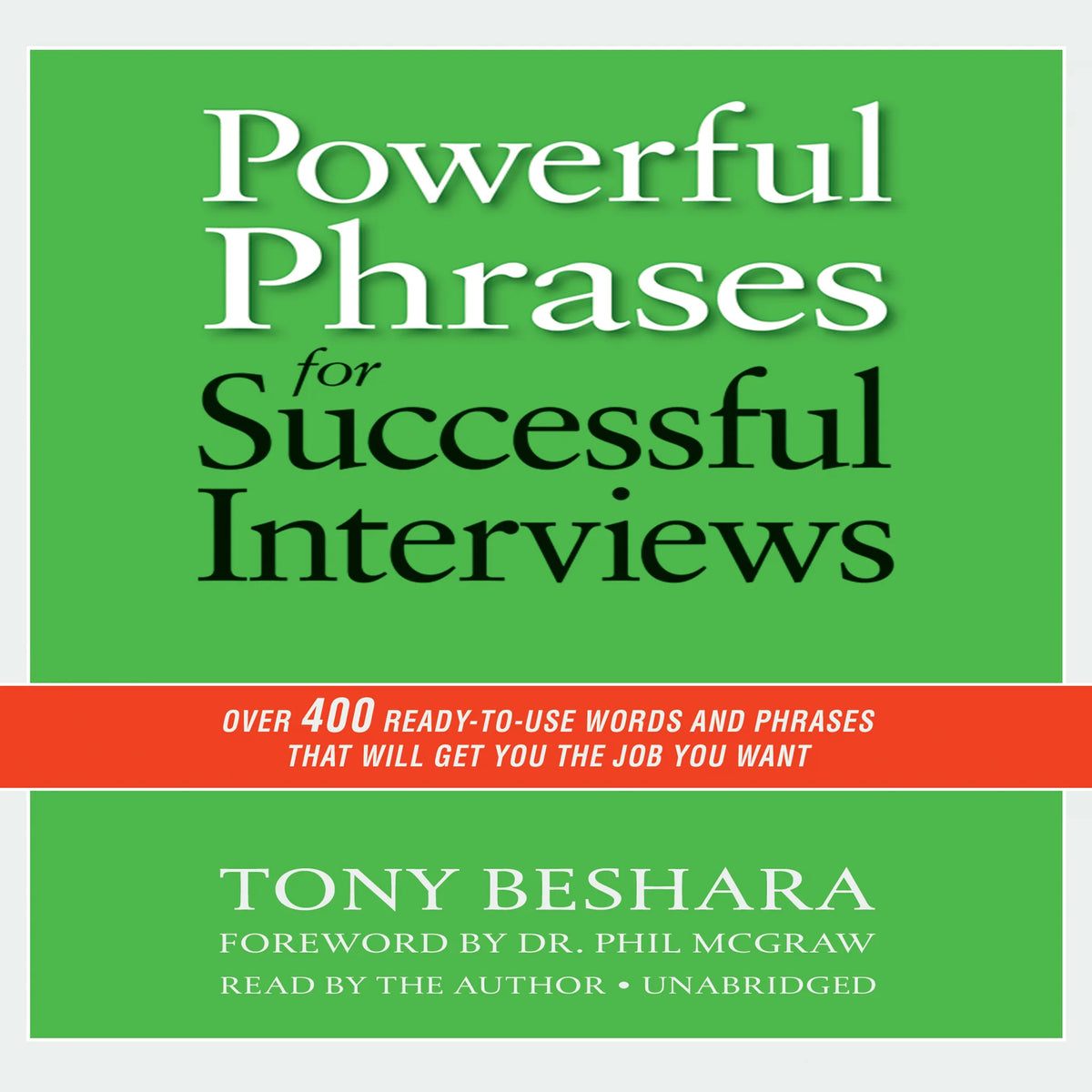 Powerful Phrases for Successful Interviews