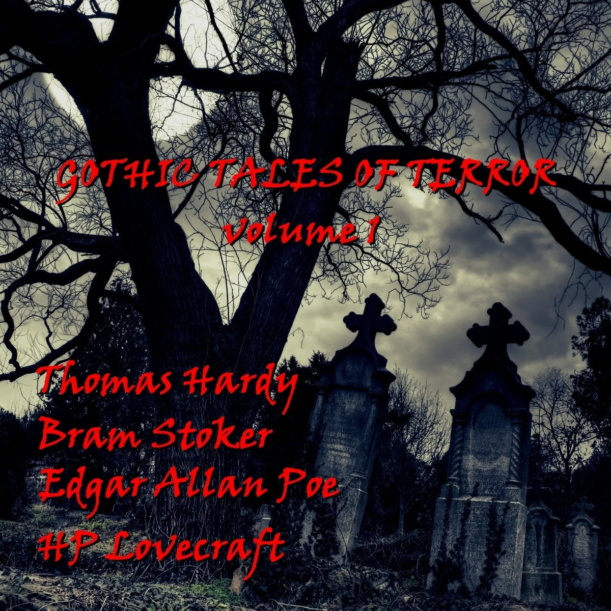 Gothic Tales of Terror, Vol. 1