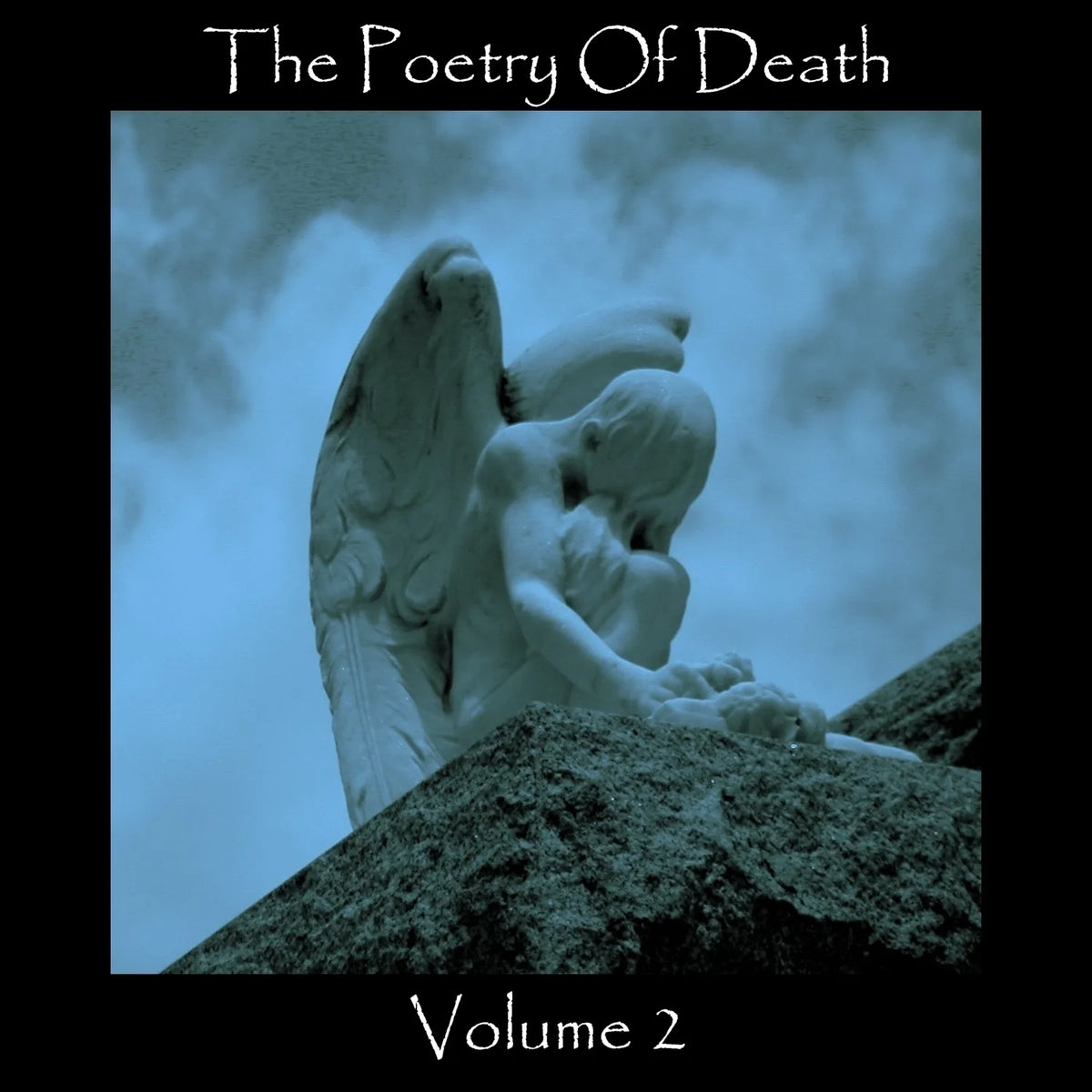 The Poetry of Death, Vol. 2