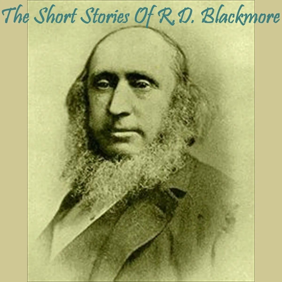The Short Stories of R. D. Blackmore