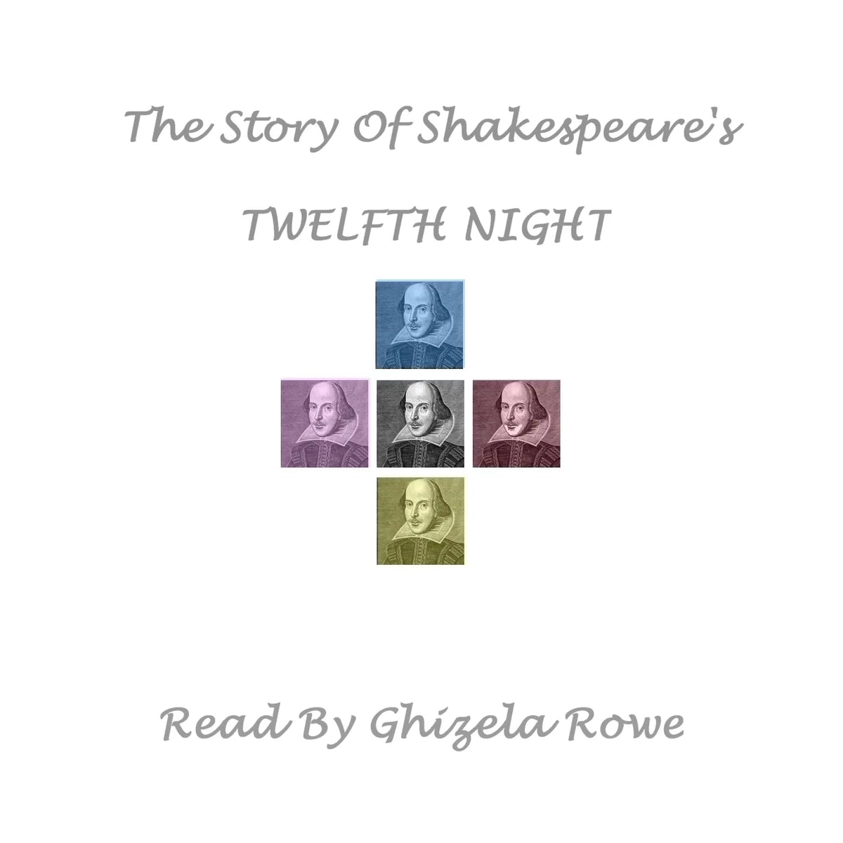 The Story of Shakespeare’s <i>Twelfth Night</i>