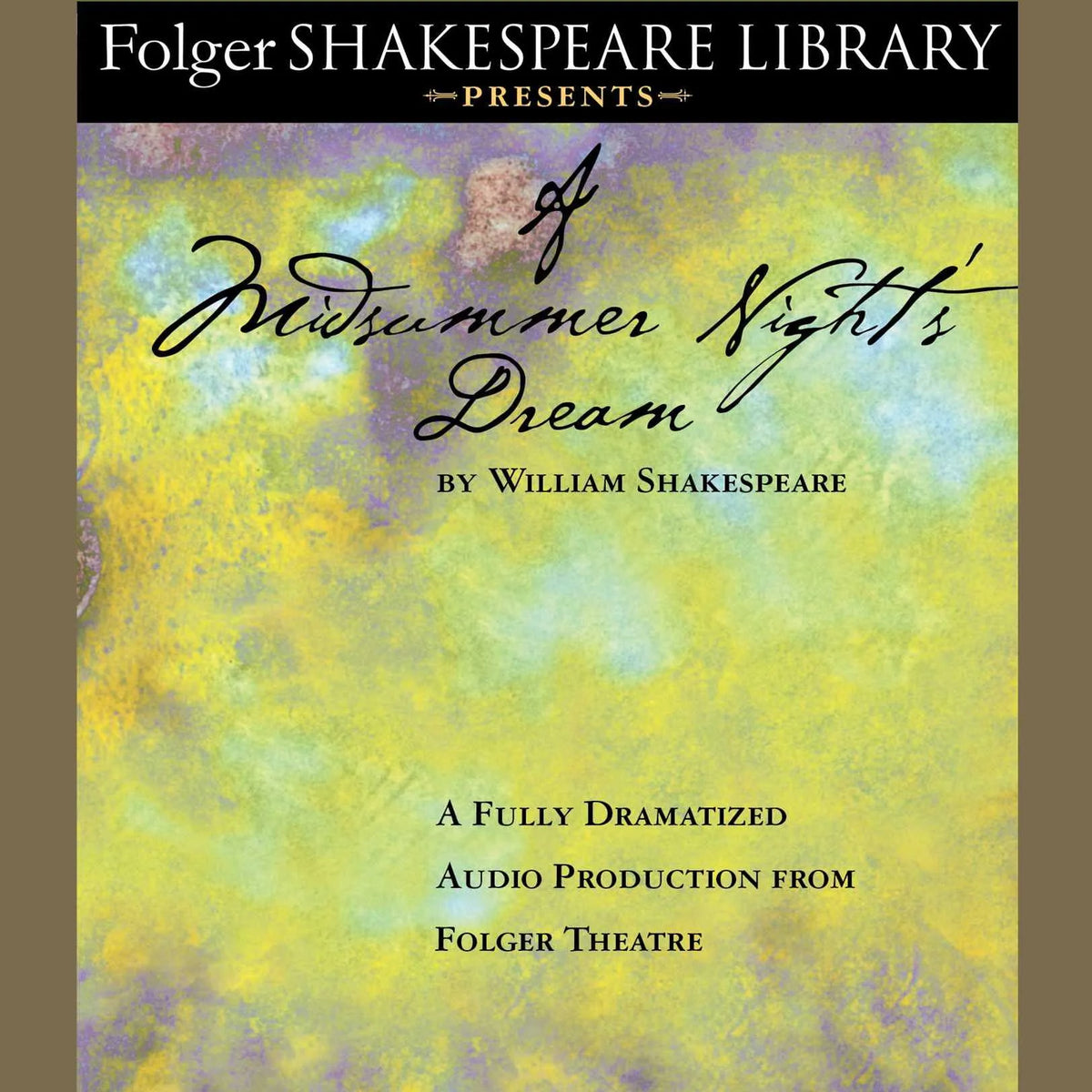 A Midsummer Night’s Dream