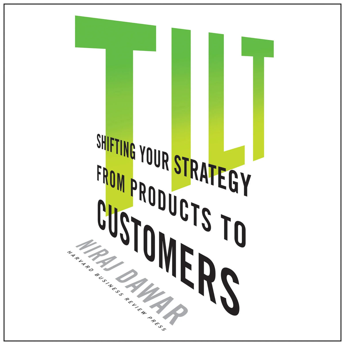 Tilt