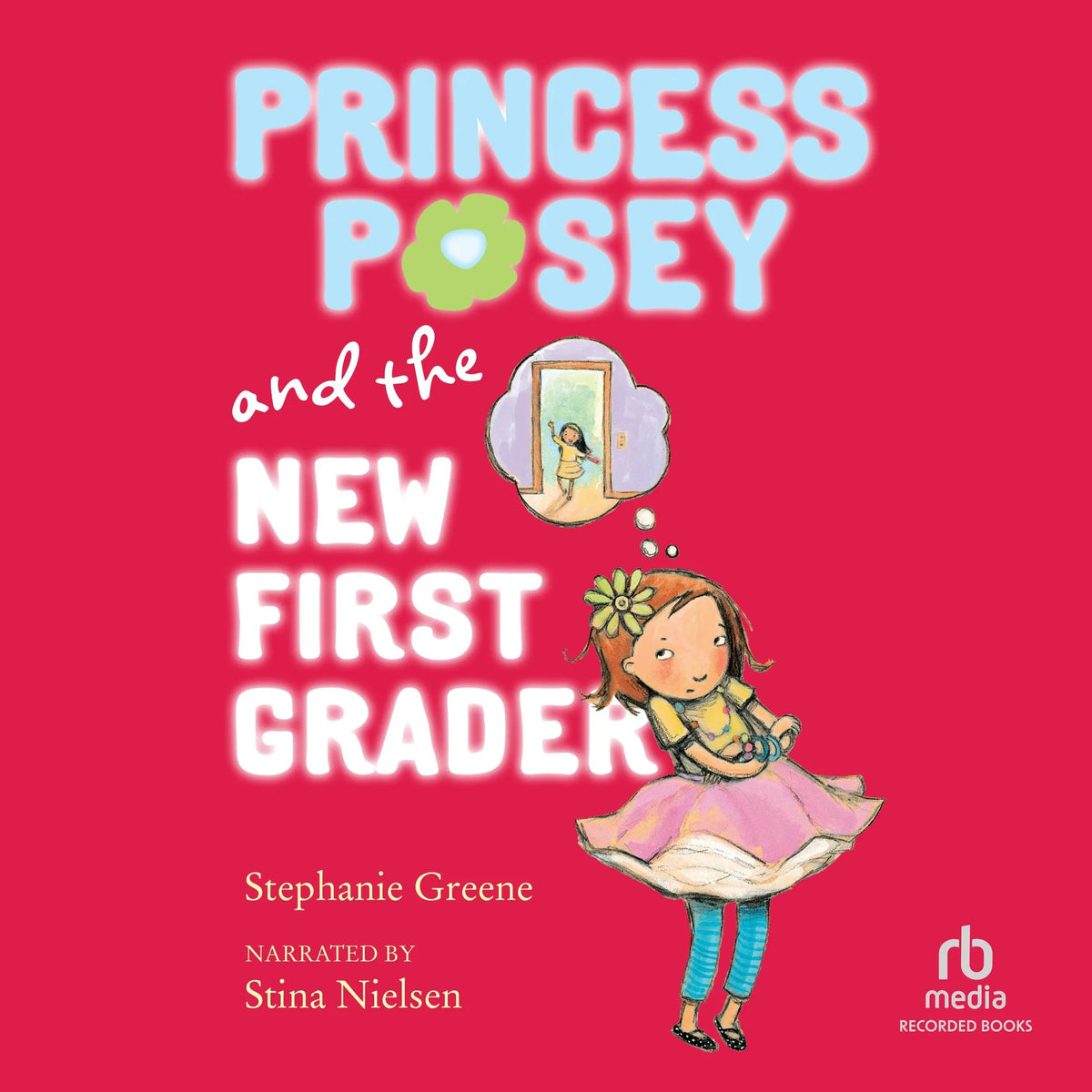 Princess Posey and the New First Grader