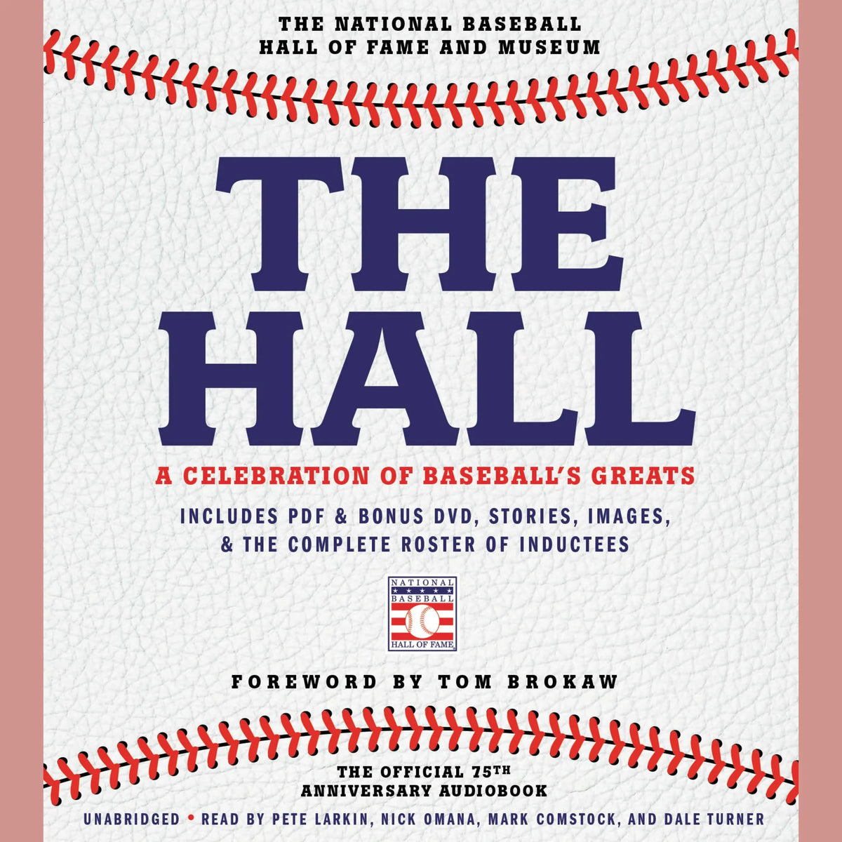 The Hall: A Celebration of Baseball's Greats