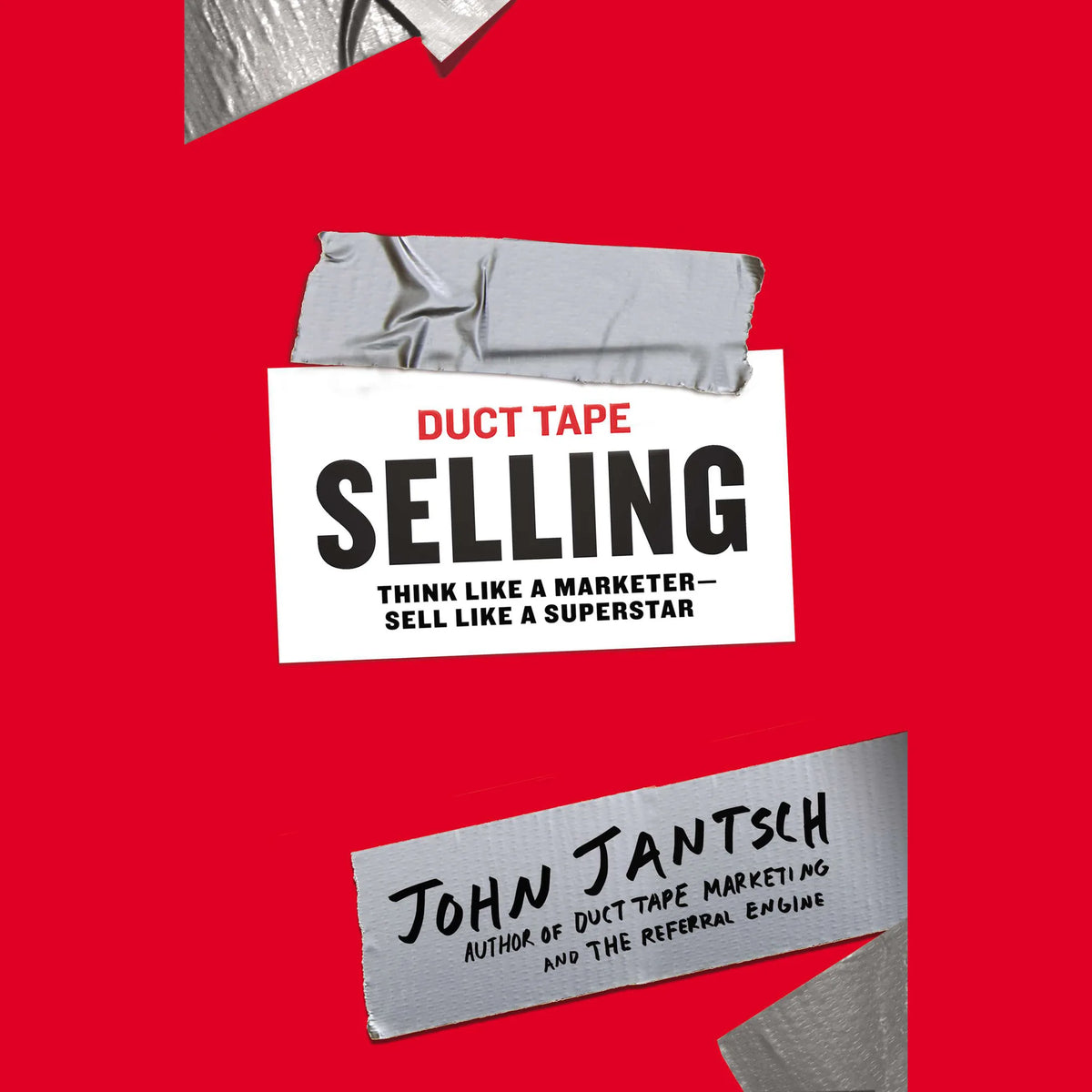 Duct Tape Selling