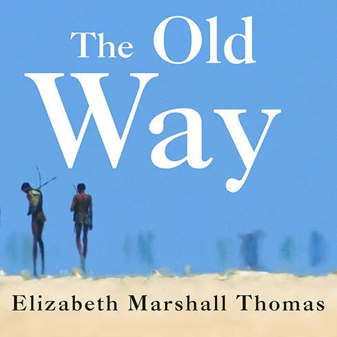 The Old Way
