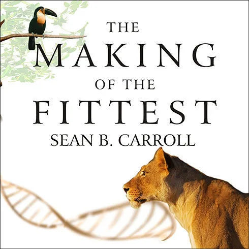 The Making of the Fittest