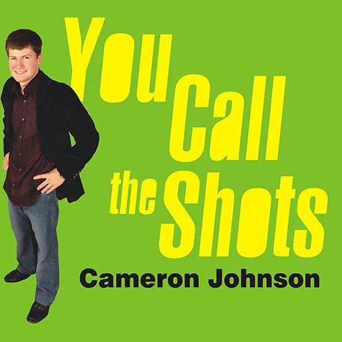 You Call the Shots