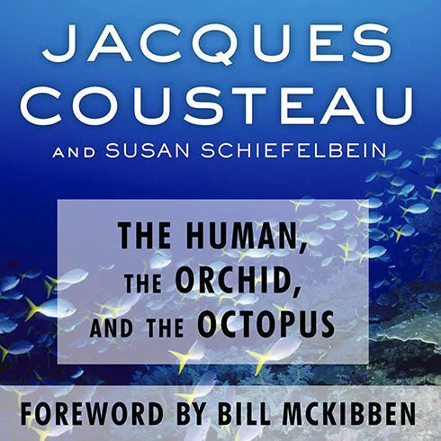 The Human, the Orchid, and the Octopus
