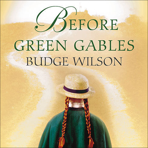 Before Green Gables