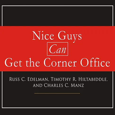 Nice Guys Can Get the Corner Office