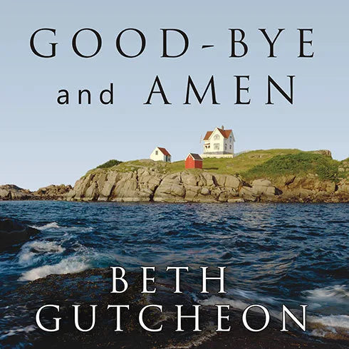 Good-bye and Amen