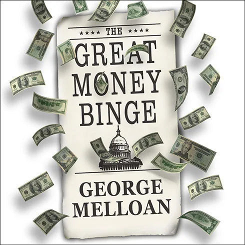 The Great Money Binge