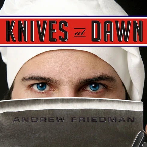 Knives at Dawn