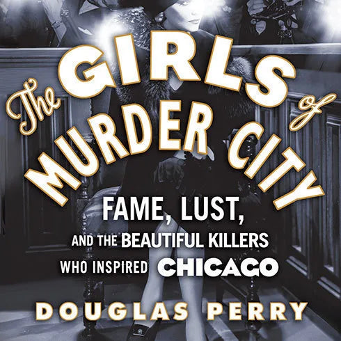 The Girls of Murder City