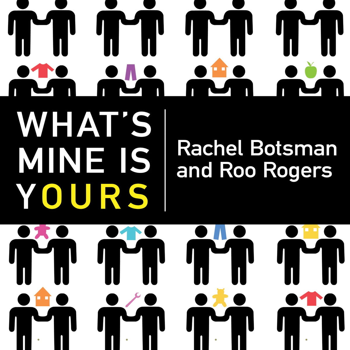 What's Mine Is Yours