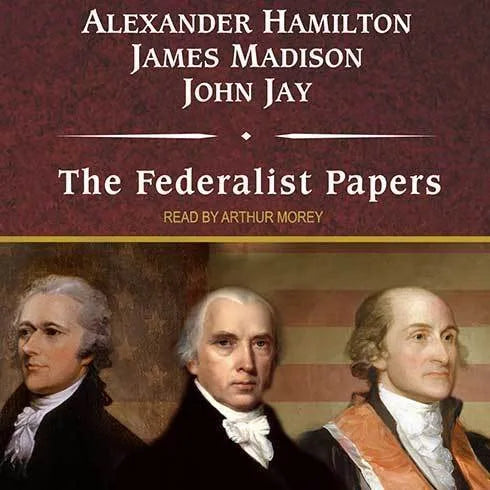 The Federalist Papers